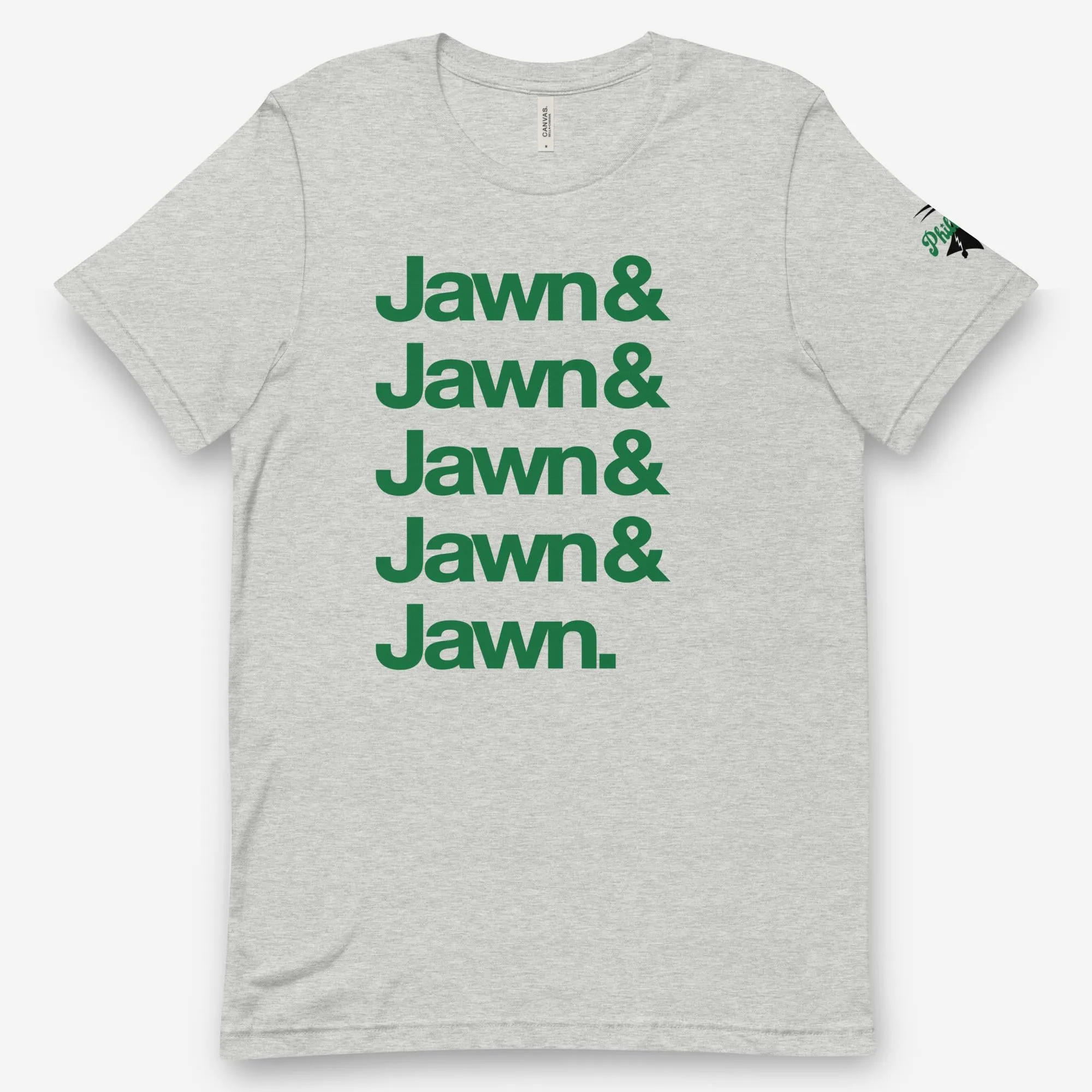 "Jawn & Jawn & Jawn & Jawn & Jawn" Tee