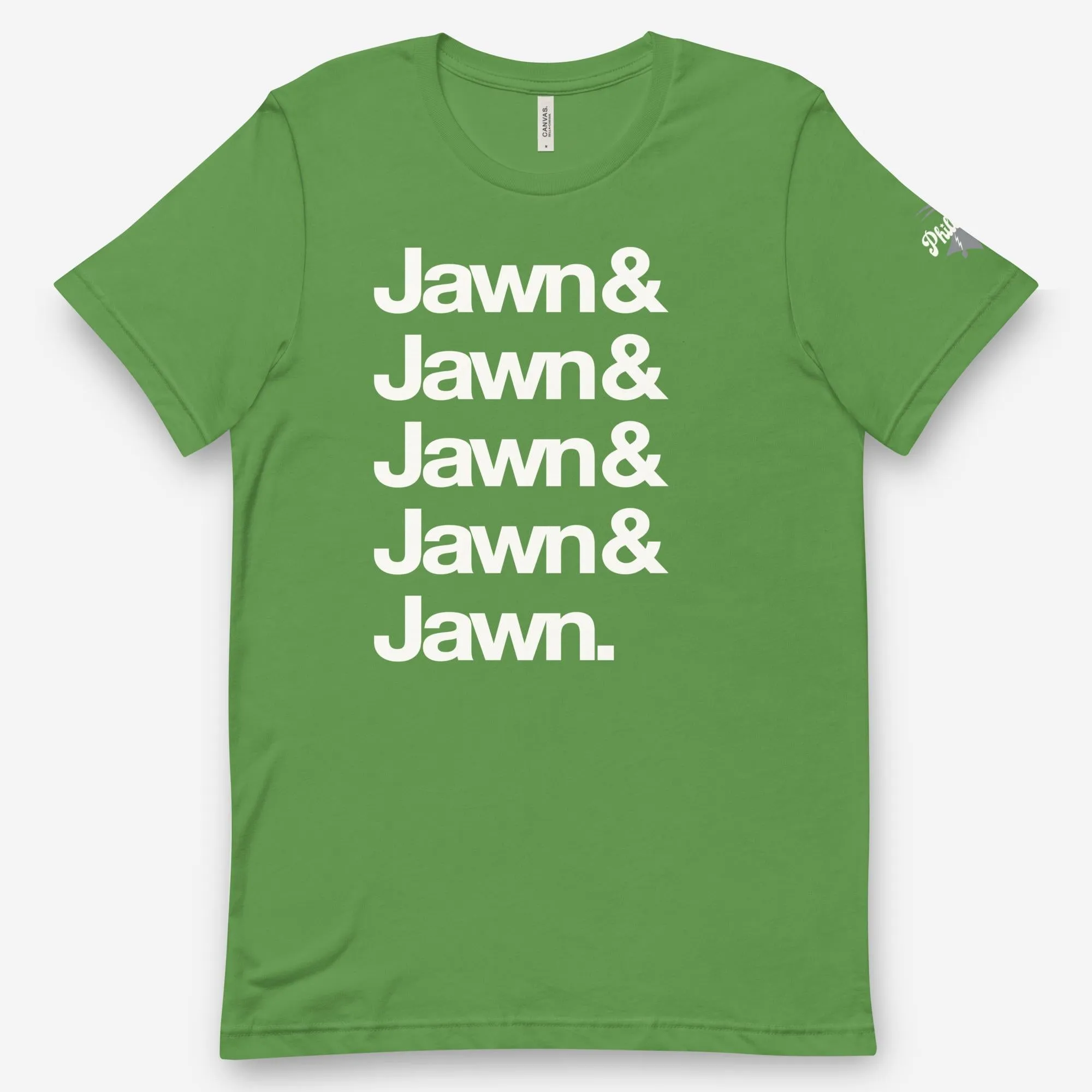 "Jawn & Jawn & Jawn & Jawn & Jawn" Tee