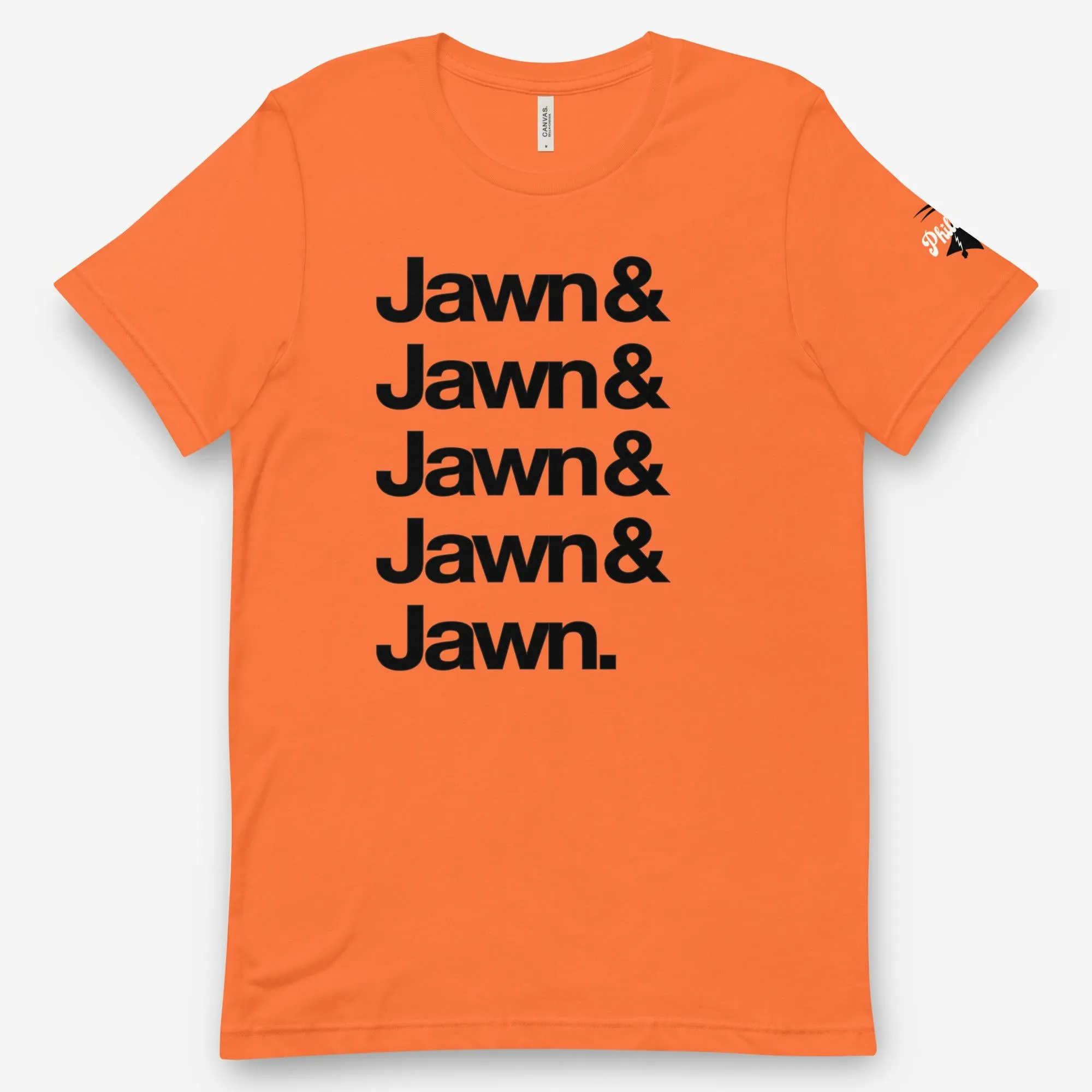 "Jawn & Jawn & Jawn & Jawn & Jawn" Tee