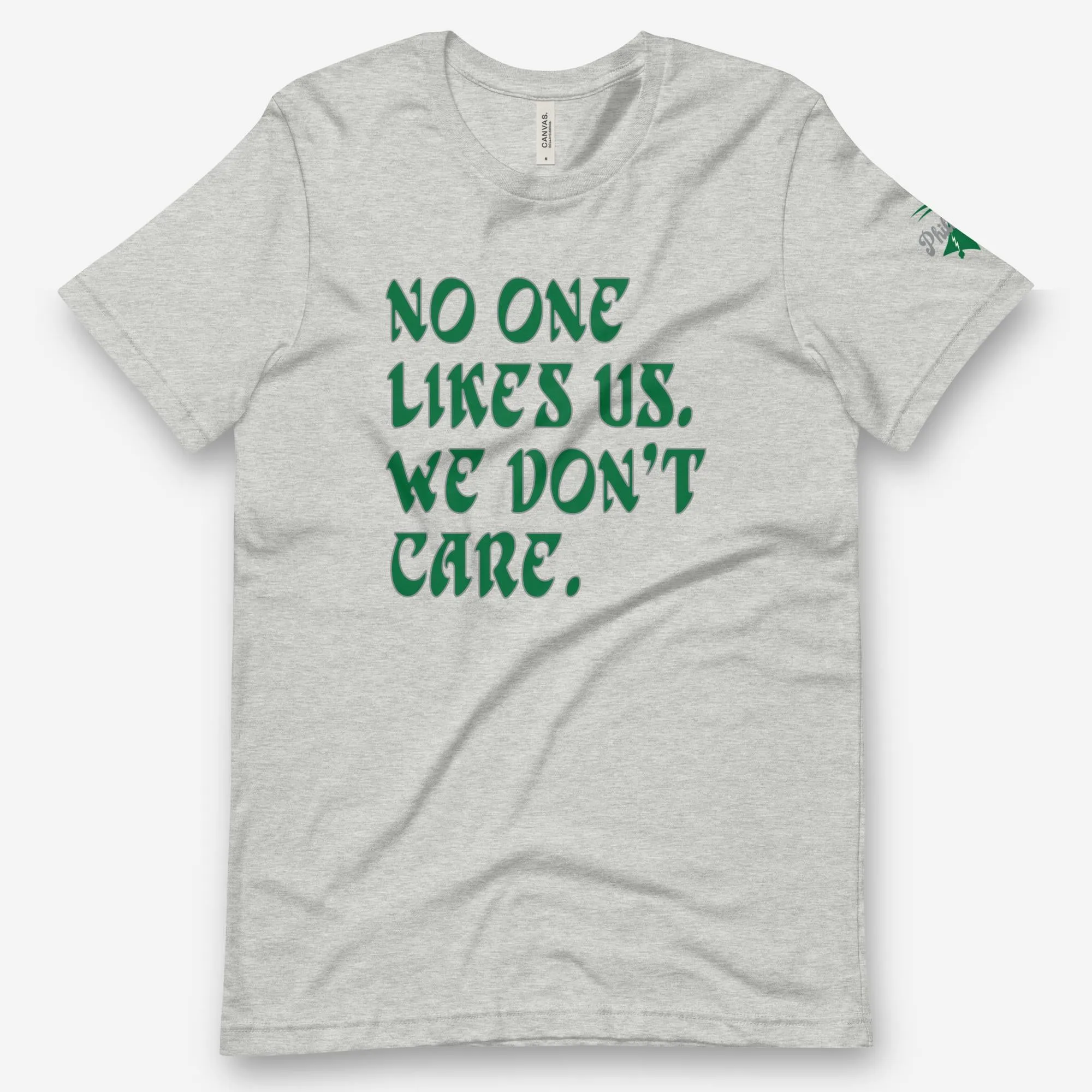 "No One Likes Us" Tee