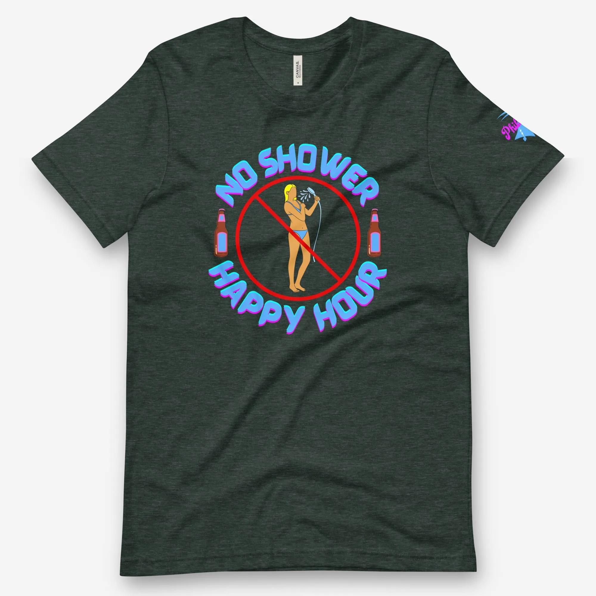 "No Shower Happy Hour" Tee