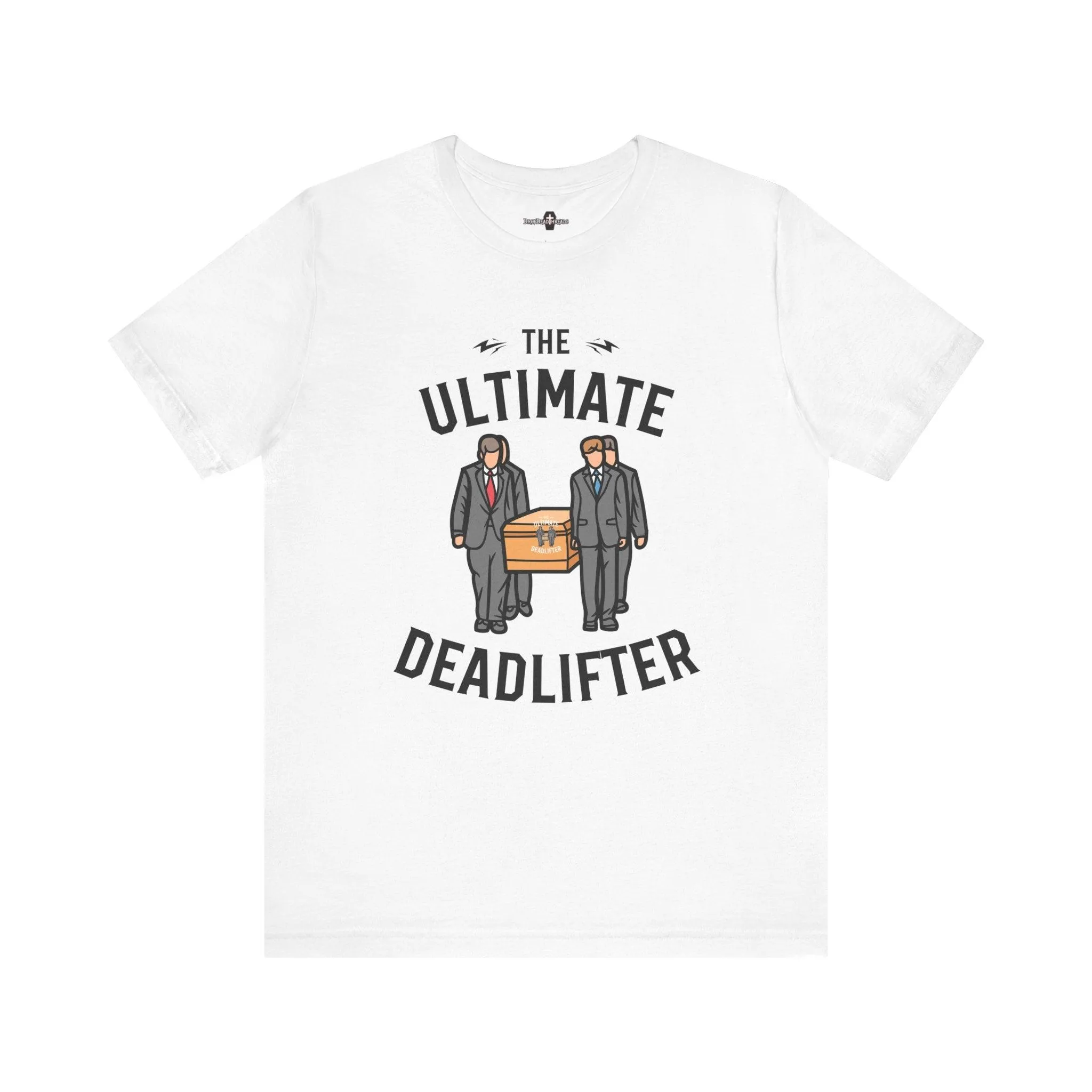 Ultimate Dead Lifter - Tee